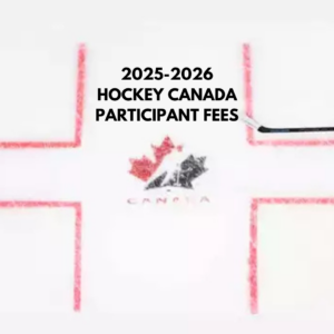 2025-2026 HOCKEY CANADA PARTICIPANT FEES GRAPHIC